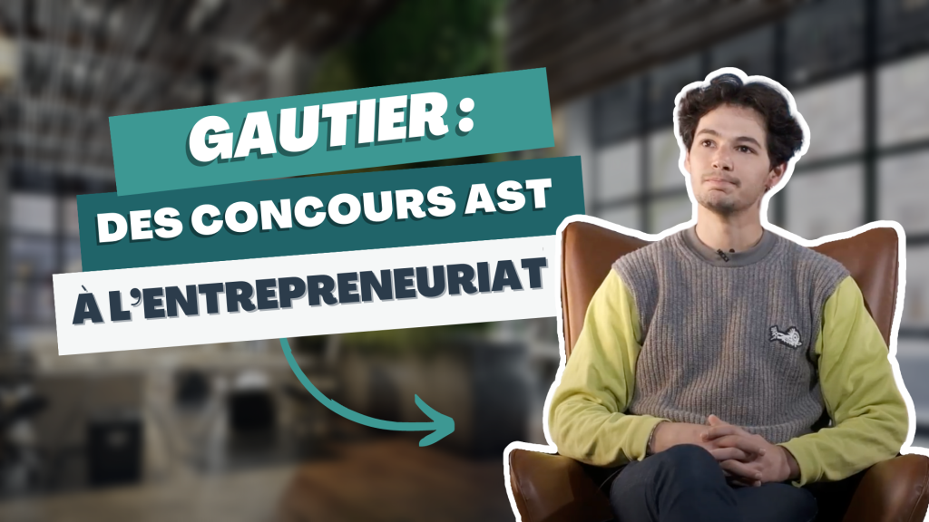 temoignage ast entrepreneuriat